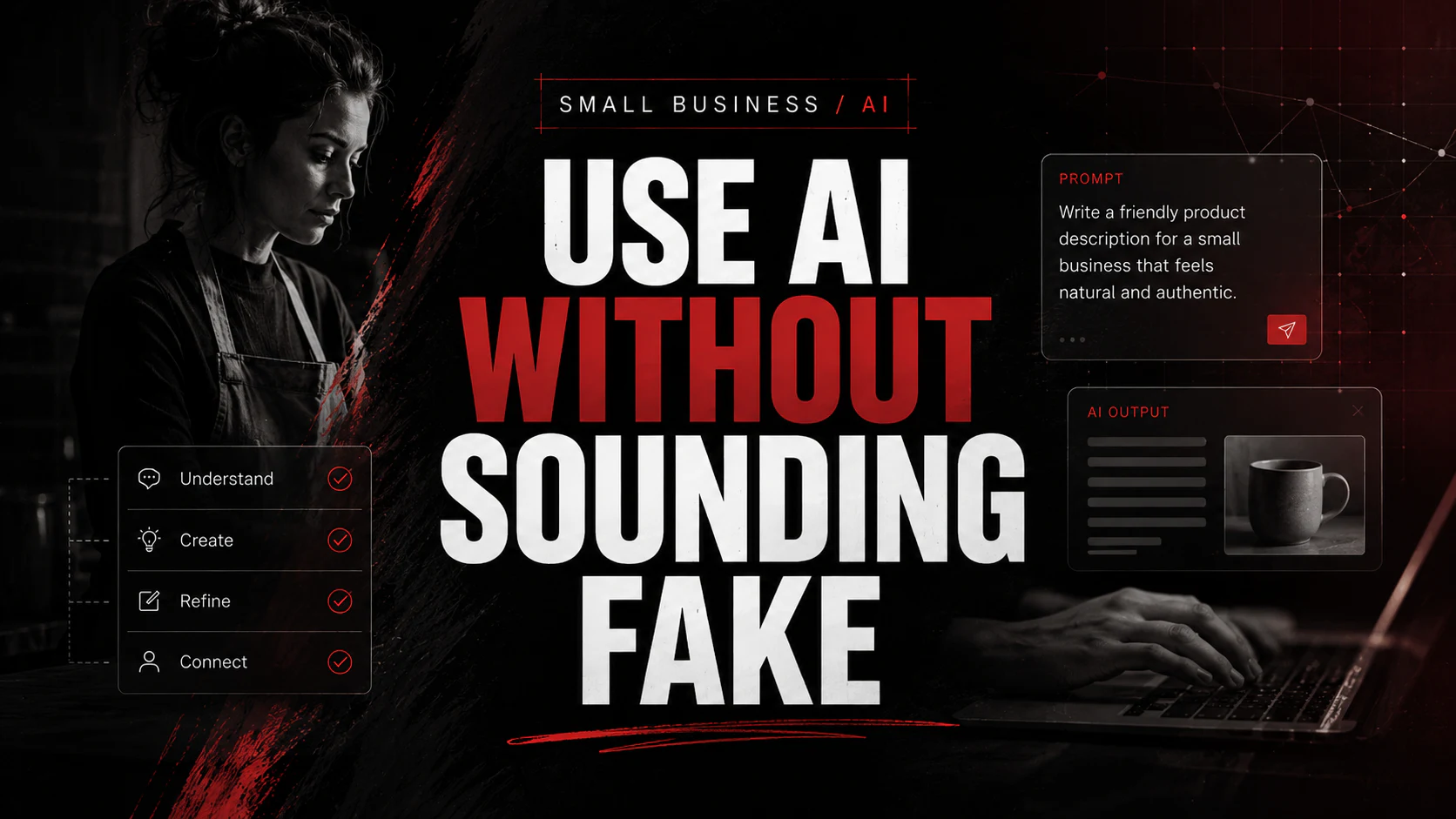 How small businesses can use AI without sounding fake graphic comparing a generic AI draft with a specific human edit